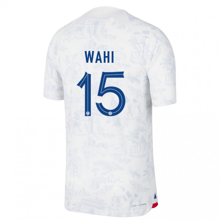 Niño Camiseta Francia Elye Wahi #15 Blanco Azul 2ª Equipación 22-24 La Camisa